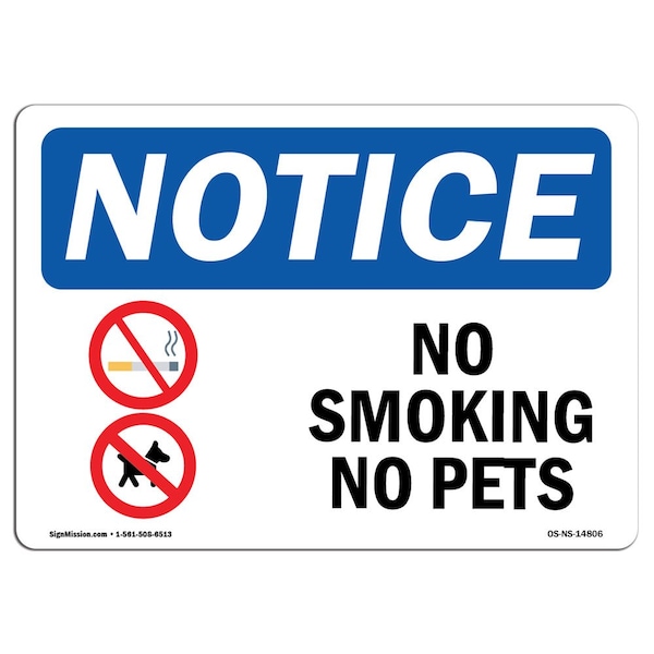 Safety Sign, OSHA Notice, 18" Height, Rigid Plastic, No Smoking No Pets Sign With Symbol, Landscape